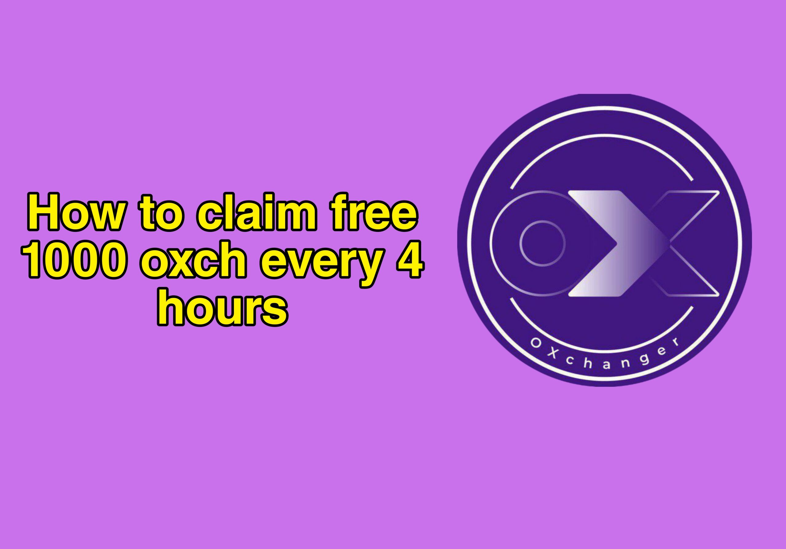 How to claim free 1000 oxch every 4 hours?